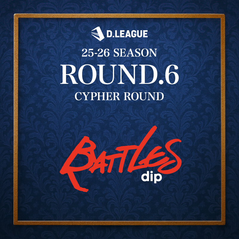 dip BATTLES【D.LEAGUE OFFICIAL SHOP】