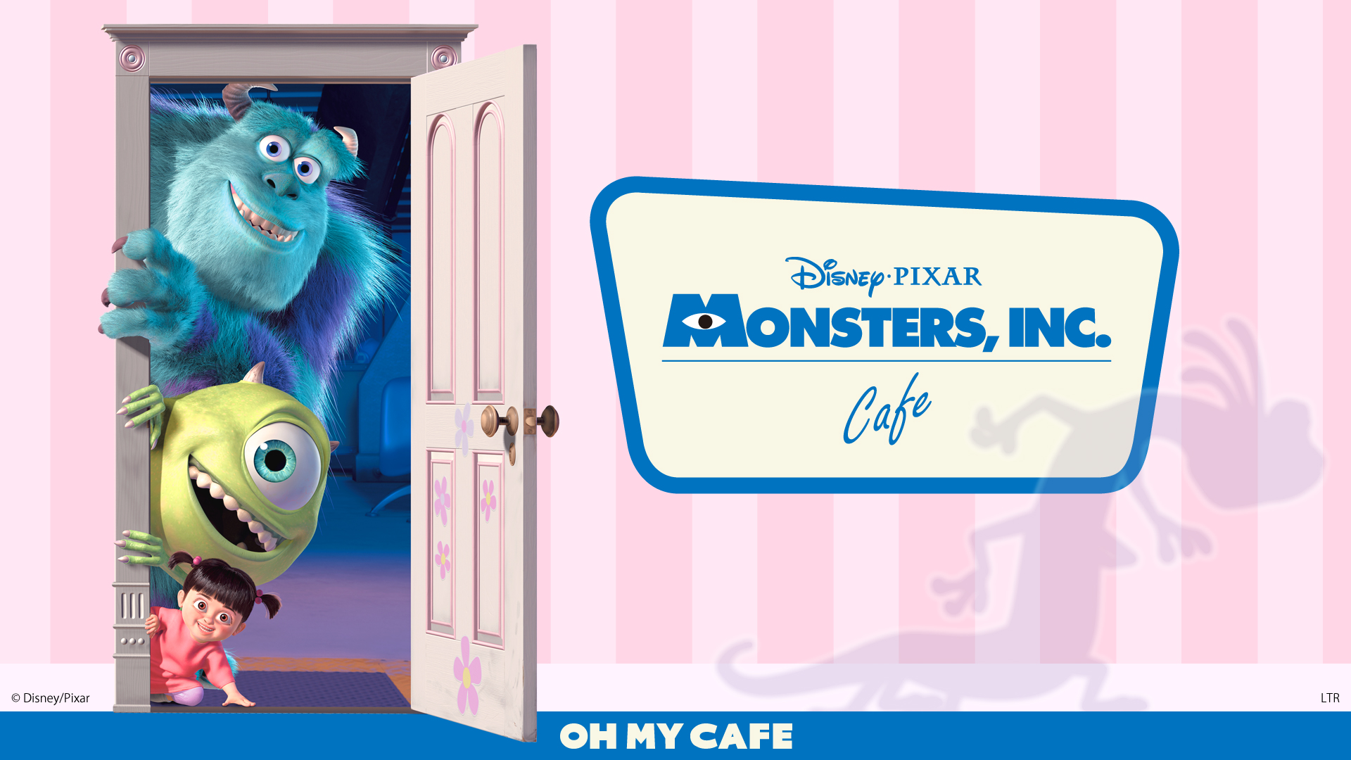 モンスターズ・インク」OH MY CAFE
