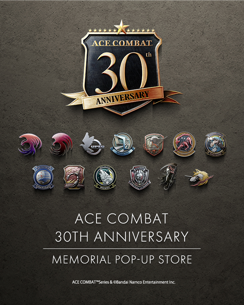 ACE COMBAT 30TH ANNIVERSARY MEMORIAL POP-UP STORE
