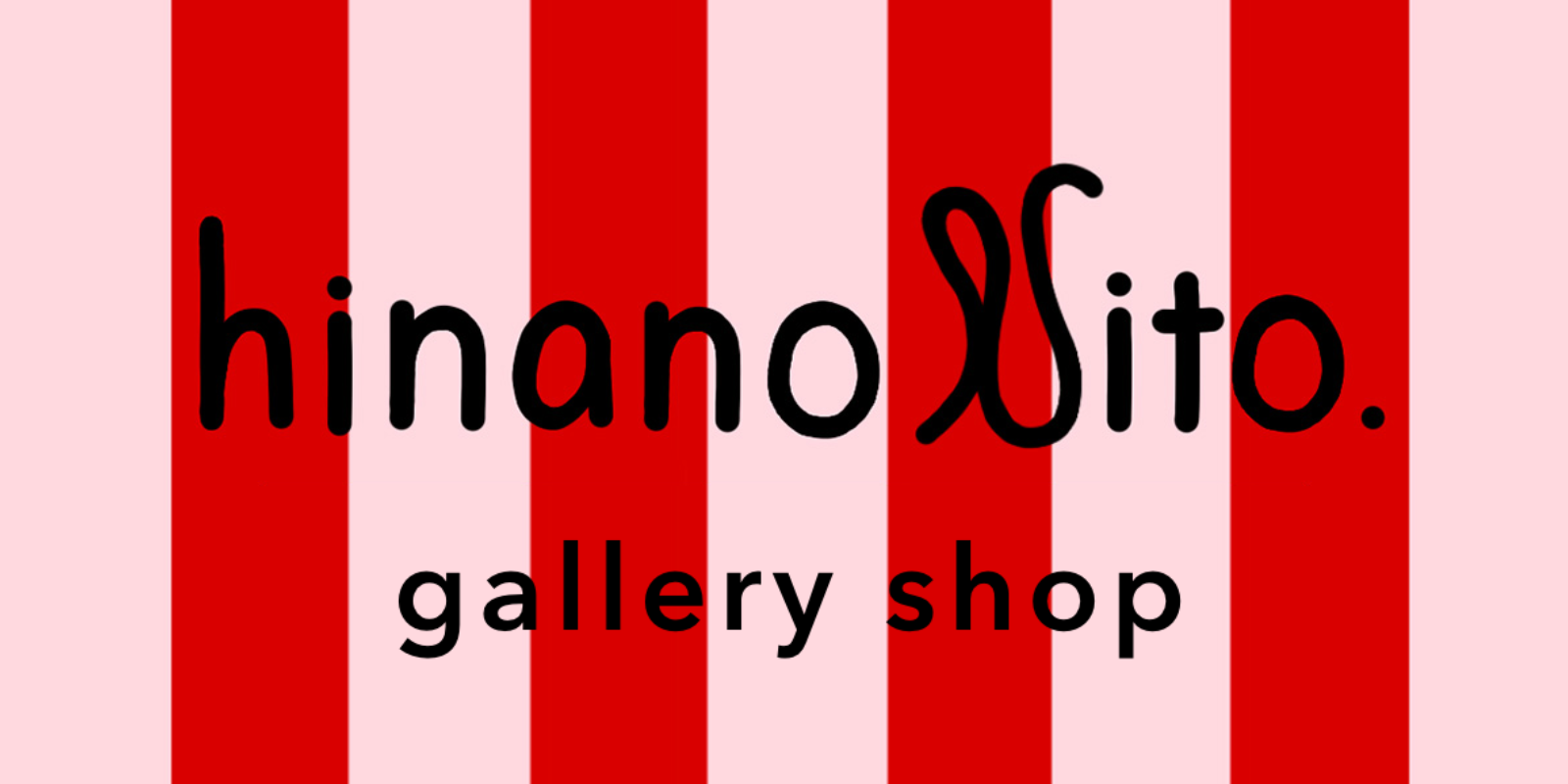 hinano Nito gallery shop